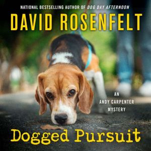 Dogged Pursuit: An Andy Carpenter Mystery