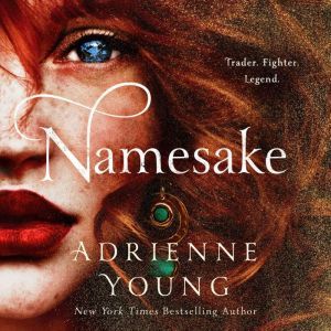 Namesake, Adrienne Young