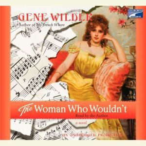 The Woman Who Wouldnt, Gene Wilder