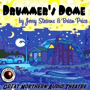 Drummers  Dome, Brian Price Jerry Stearns