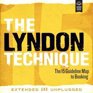 The Lyndon Technique The 15 Guidelin..., Amy Lyndon