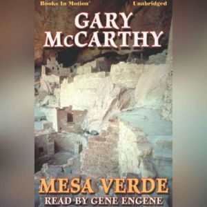 Mesa Verde, Gary McCarthy