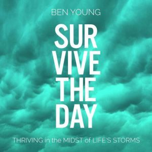 Survive the Day, Ben Young