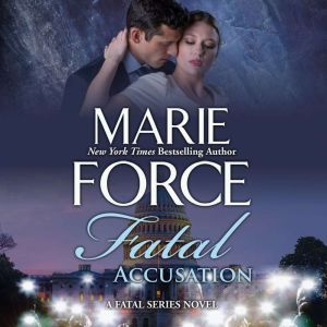 Fatal Accusation, Marie Force