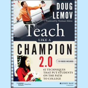 Teach Like a Champion 2.0, Norman Atkins