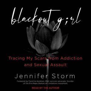 Blackout Girl, Jennifer Storm
