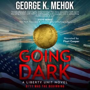 Going Dark: A Liberty Unit Novel