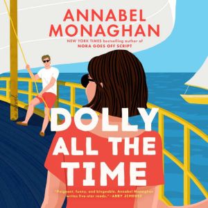 Dolly All the Time, Annabel Monaghan