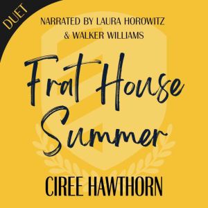 Frat House Summer: A Heartland State Love Story