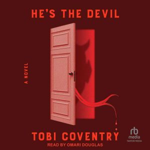 He's the Devil: A Novel