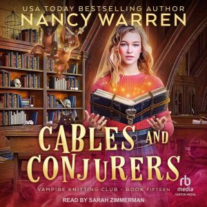 Cables and Conjurers, Nancy Warren