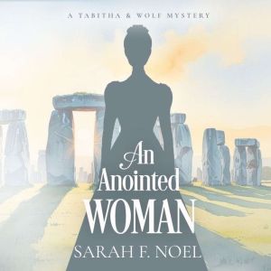 An Anointed Woman: A Historical Romance Mystery