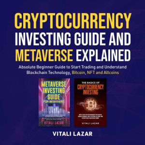 Cryptocurrency Investing Guide and Me..., Vitali Lazar