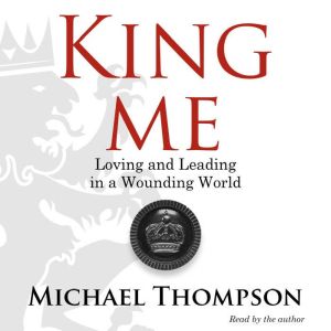 King Me, Michael Thompson