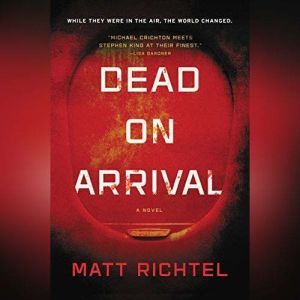 Dead on Arrival, Matt Richtel