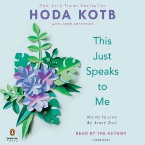 This Just Speaks to Me, Hoda Kotb