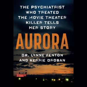 Aurora, Dr. Lynne Fenton