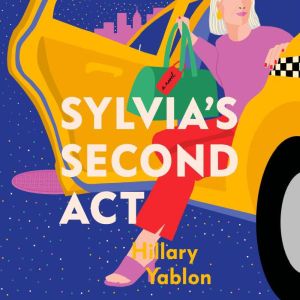 Sylvias Second Act, Hillary Yablon