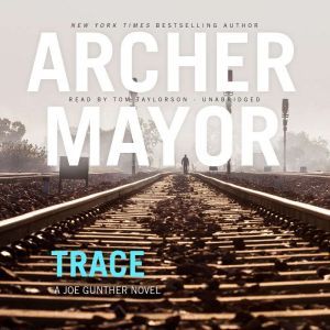 Trace, Archer Mayor