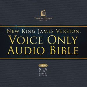 NKJV Voice Only Audio Bible, Bob Souer