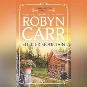 Shelter Mountain, Robyn Carr