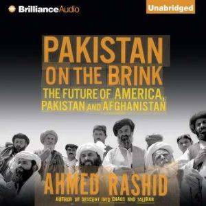 Pakistan on the Brink, Ahmed Rashid