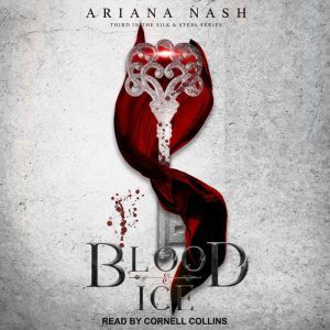 Blood  Ice, Ariana Nash