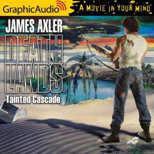 Tainted Cascade, James Axler
