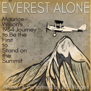 Everest Alone, Jeff Vargen