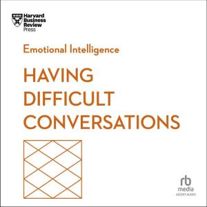 Having Difficult Conversations