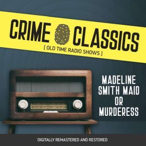 Crime Classics Madeline Smith Maid o..., Elliot Lewis
