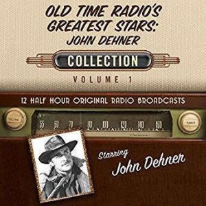 Old Time Radios Greatest Stars John..., Black Eye Entertainment