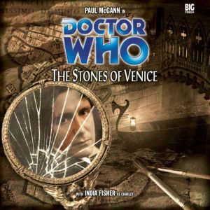 Doctor Who  The Stones of Venice, Paul Magrs