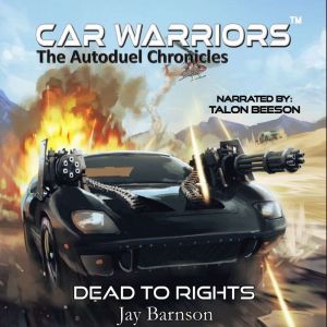 Dead To Rights, Jay Barnson