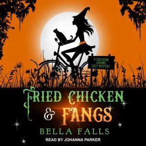 Fried Chicken  Fangs, Bella Falls