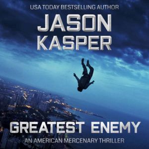 Greatest Enemy, Jason Kasper