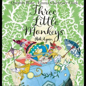 Three Little Monkeys Ride Again, Quentin Blake