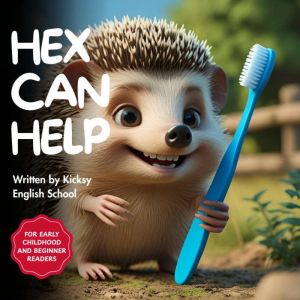 Hex Can Help, Kicksy English School