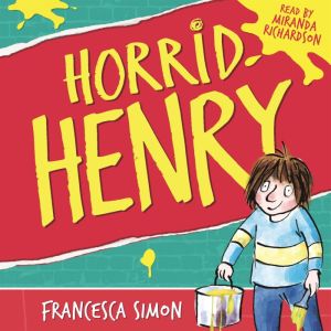 Horrid Henry, Francesca Simon