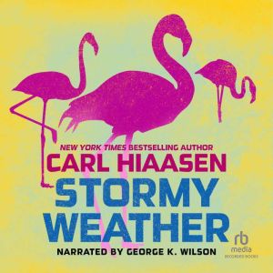 Stormy Weather, Carl Hiaasen
