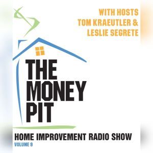 The Money Pit, Vol. 9, Tom Kraeutler Leslie Segrete
