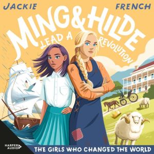 Ming and Hilde Lead a Revolution The..., Jackie French