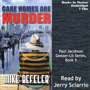 Care Homes Are Murder, Mike Befeler