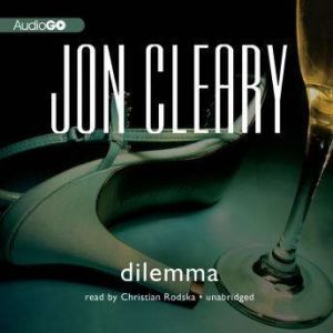 Dilemma, Jon Cleary