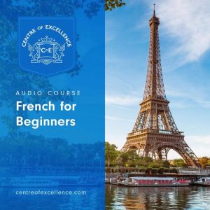 French for Beginners, Centre of Excellence