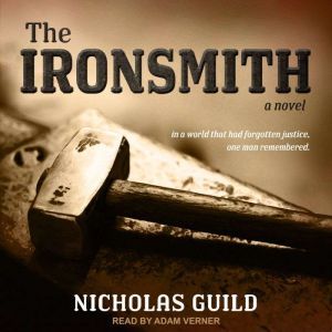 The Ironsmith, Nicholas Guild