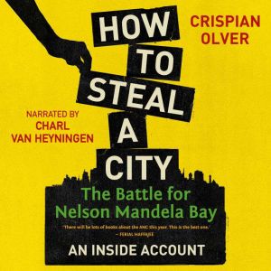 How to Steal a City, Crispian Olver