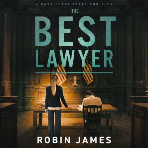 The Best Lawyer, Robin James