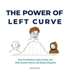 The Power of Left Curve, Hank Clark