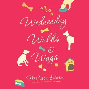 Wednesday Walks  Wags, Melissa Storm